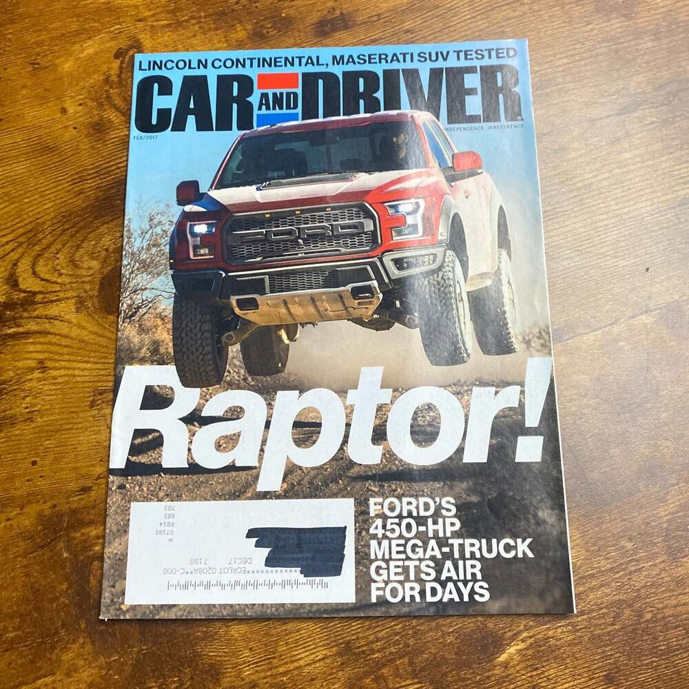 CAR and DRIVER Magazine February 2017 RAPTOR!